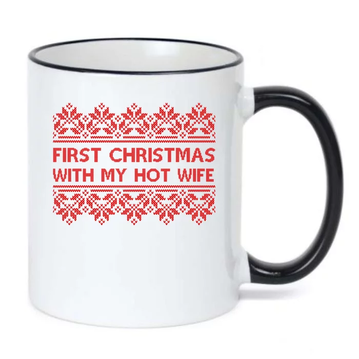 First Christmas With My Hot Wife Black Color Changing Mug