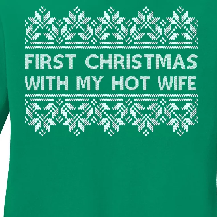 First Christmas With My Hot Wife Ladies Long Sleeve Shirt