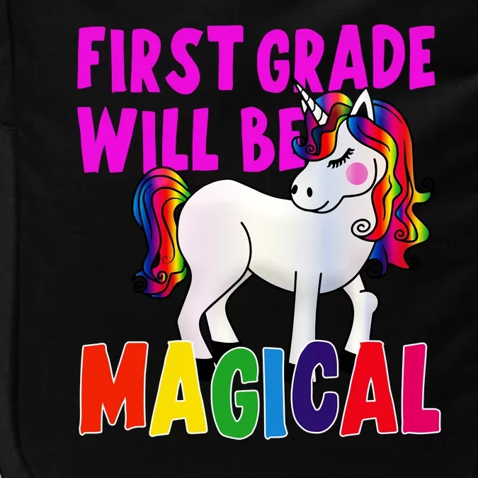 First Grade Will Be Magical Impact Tech Backpack