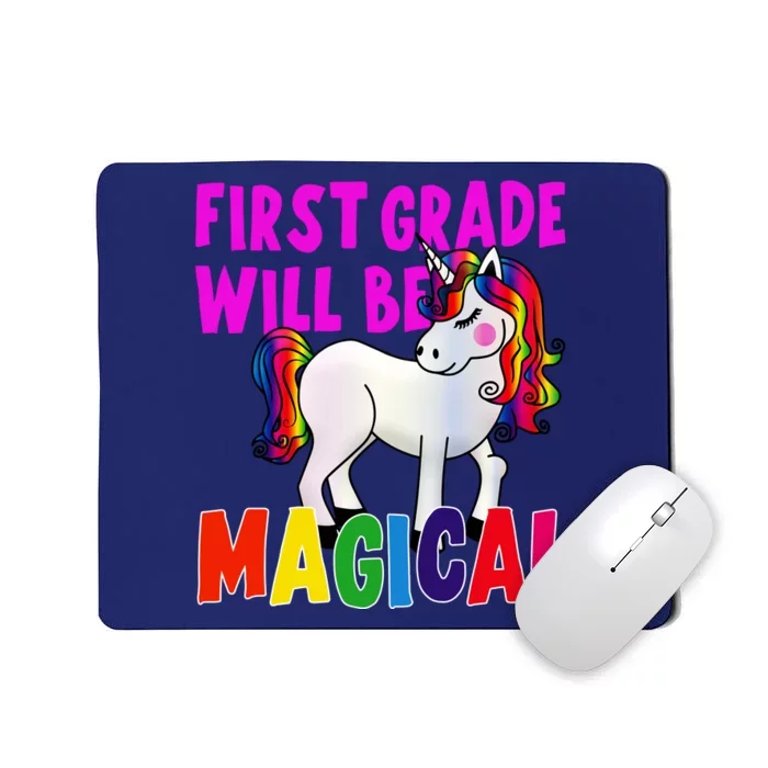 First Grade Will Be Magical Mousepad