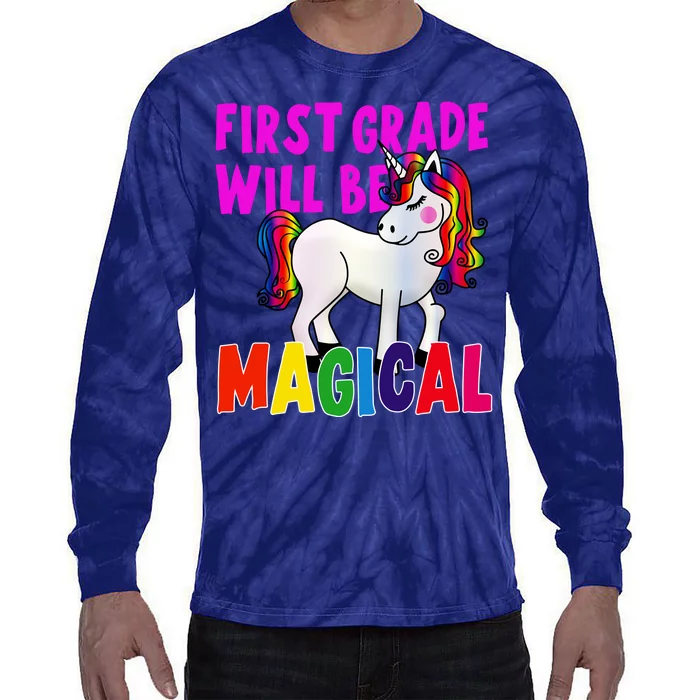 First Grade Will Be Magical Tie-Dye Long Sleeve Shirt