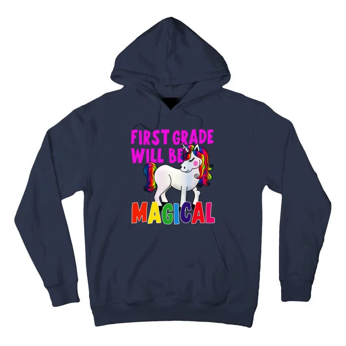 First Grade Will Be Magical Tall Hoodie