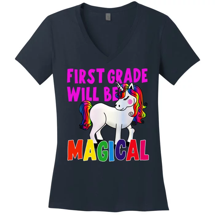 First Grade Will Be Magical Women's V-Neck T-Shirt