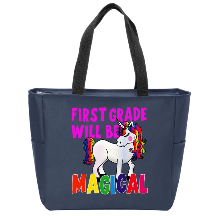 First Grade Will Be Magical Zip Tote Bag