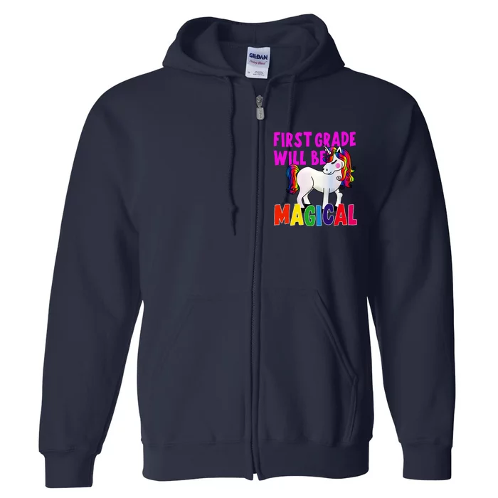 First Grade Will Be Magical Full Zip Hoodie