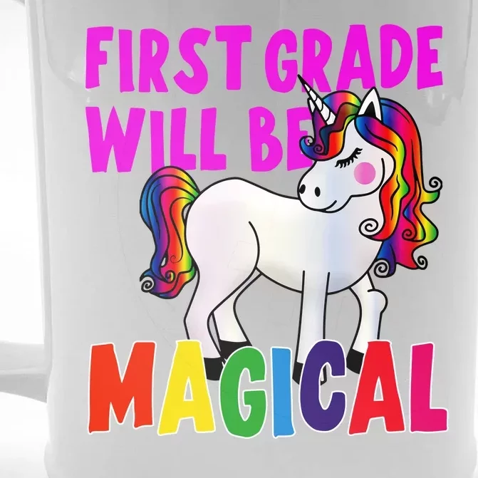 First Grade Will Be Magical Front & Back Beer Stein