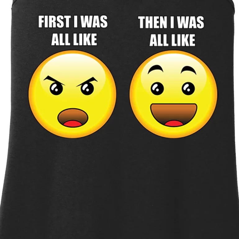 First I Was Like Emoji Faces Ladies Essential Tank