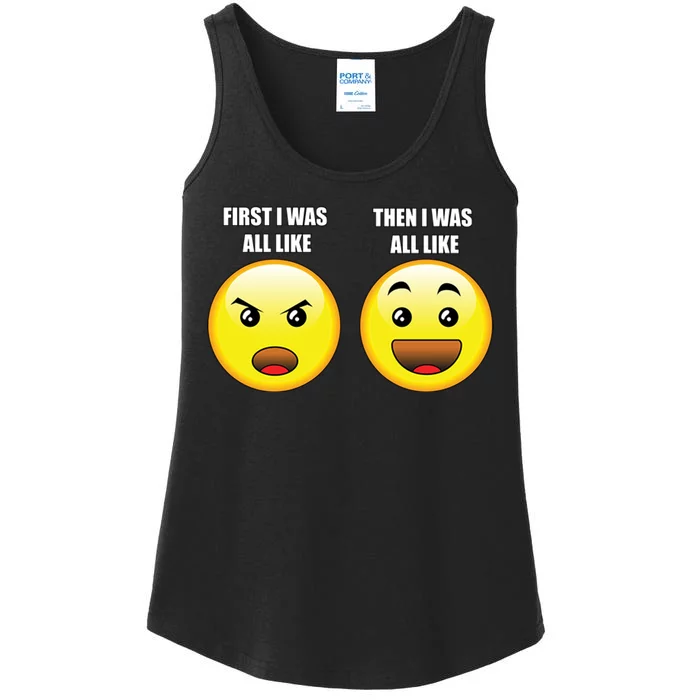 First I Was Like Emoji Faces Ladies Essential Tank