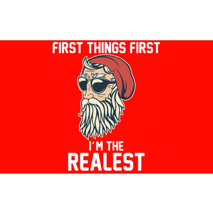 First Things First I'm the Realest Cool Santa Bumper Sticker