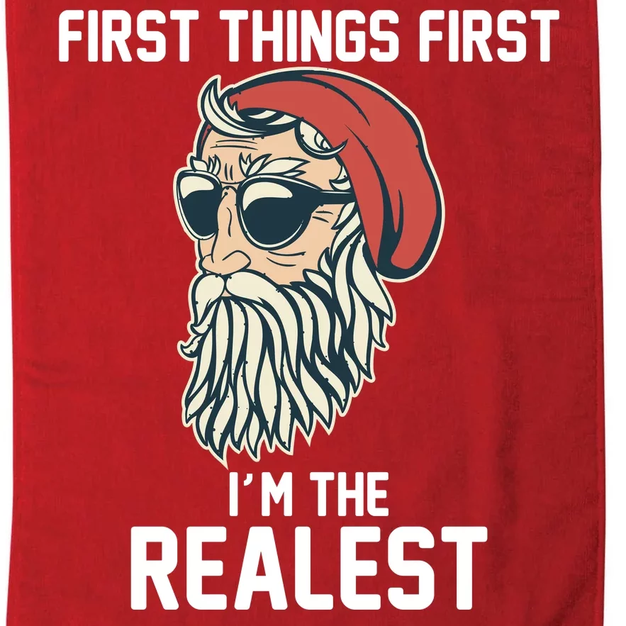 First Things First I'm the Realest Cool Santa Platinum Collection Golf Towel