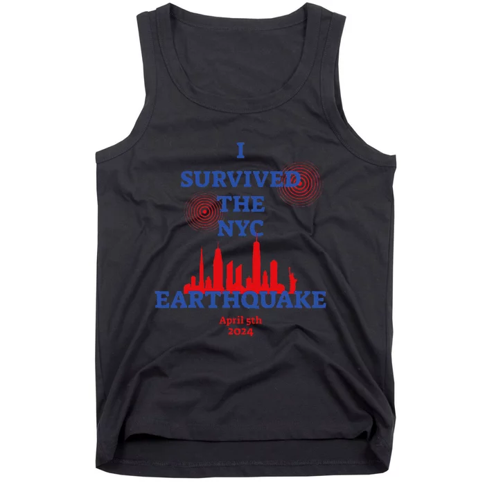 Funny I Survived The Nyc Earthquake Gift Tank Top