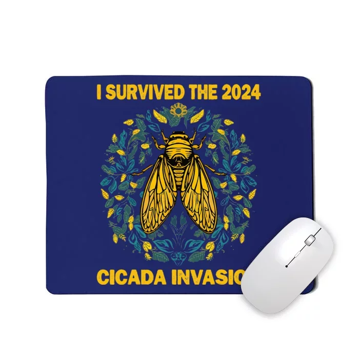 Funny I Survived The Cicada Invasion Spring Cicada Bug Mousepad