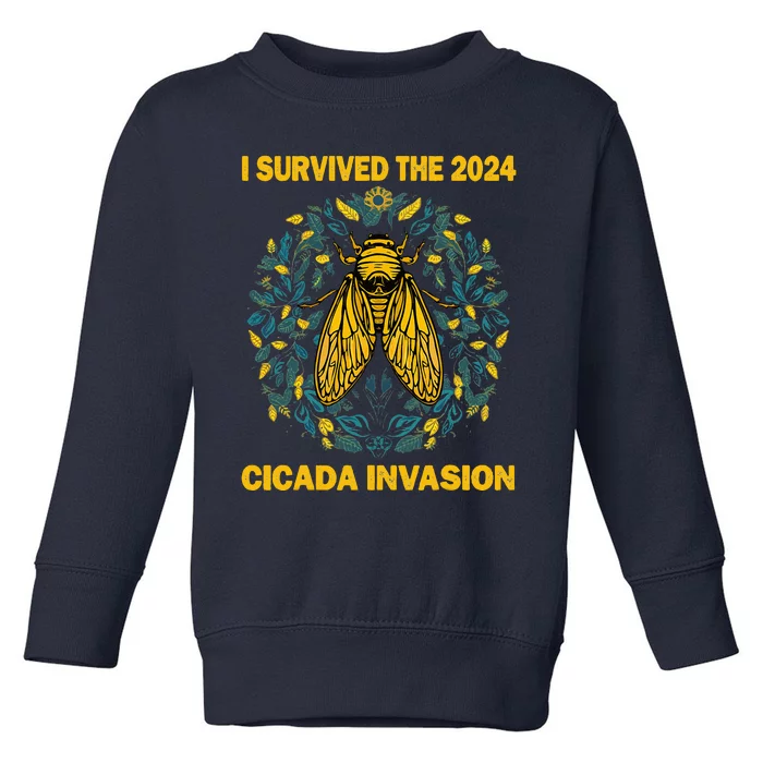 Funny I Survived The Cicada Invasion Spring Cicada Bug Toddler Sweatshirt