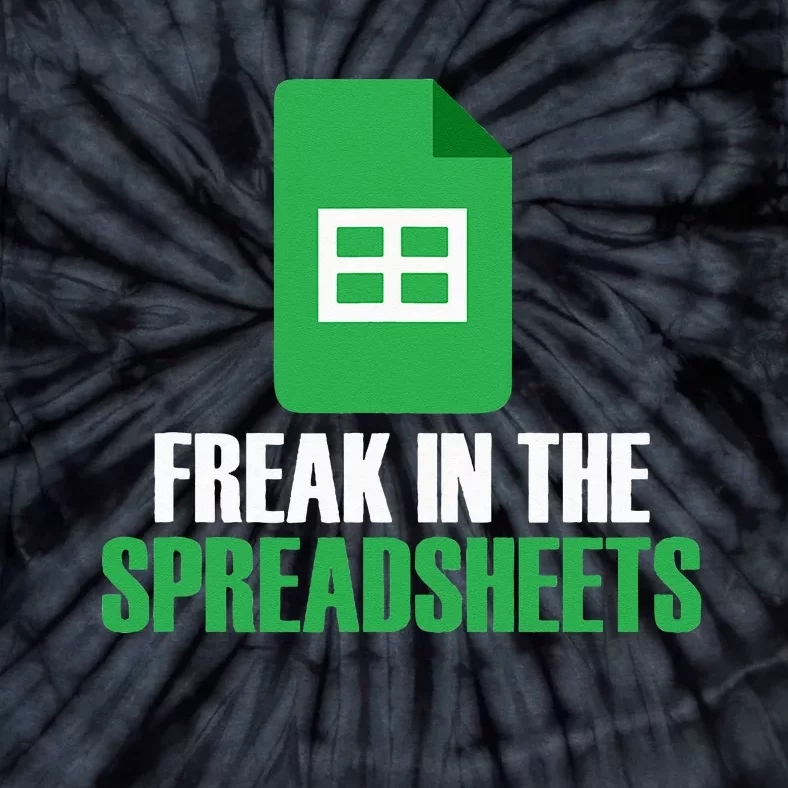 Freak In Spreadsheets Excel Accountant Accounting Tie-Dye T-Shirt