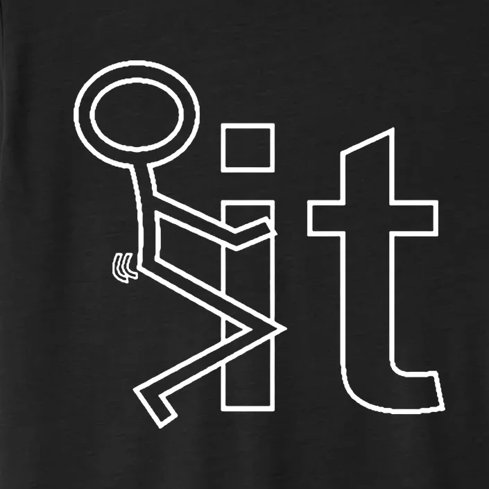 Fck It Screw It Funny ChromaSoft Performance T-Shirt