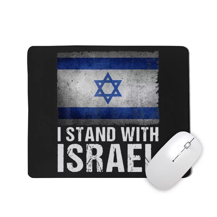 Funny I Stand With Israel Mousepad