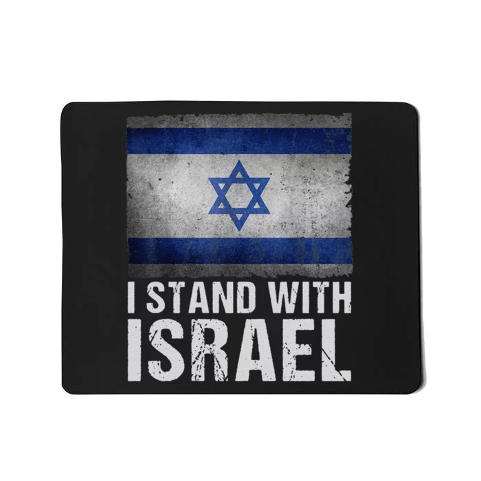 Funny I Stand With Israel Mousepad