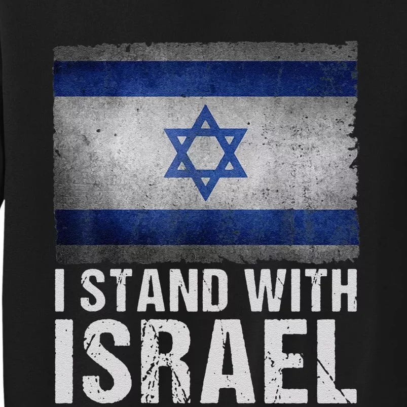 Funny I Stand With Israel Tall Sweatshirt