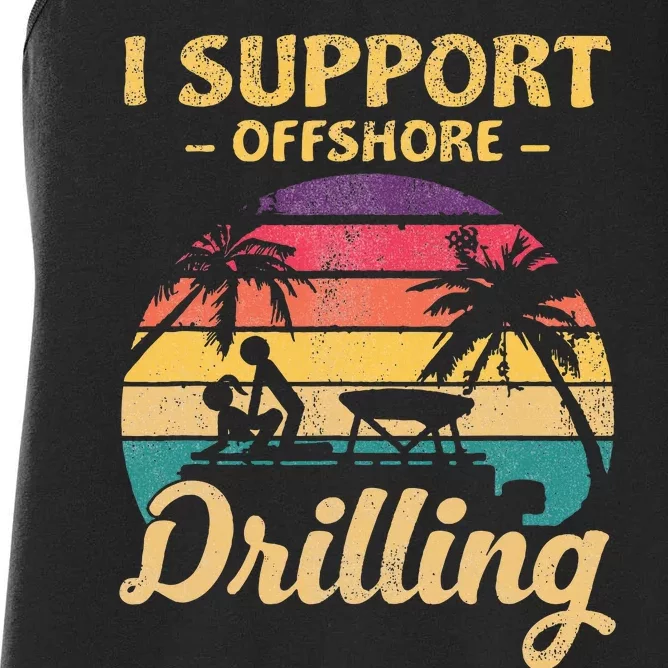 Funny I Support Offshore Drilling Pontoon Boat Women's Racerback Tank