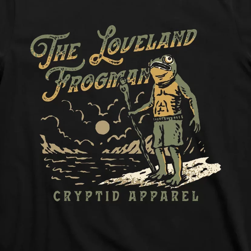 Frog I Saw The Loveland Frogman T-Shirt