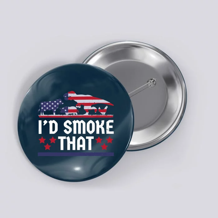 Funny ID Smoke That Bbq Barbeque Patriot Dinosaur Button