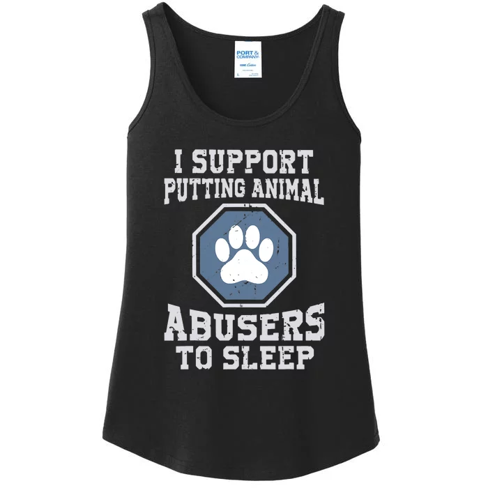 Funny I Support Putting Animal Abusers To Sleep Ladies Essential Tank