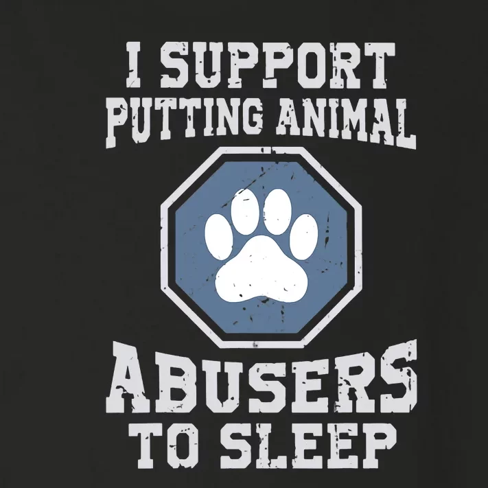 Funny I Support Putting Animal Abusers To Sleep Toddler Long Sleeve Shirt