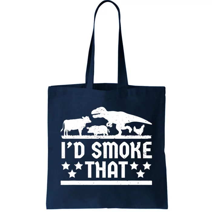 Funny Id Smoke That Bbq Barbeque Dinosaur Tote Bag