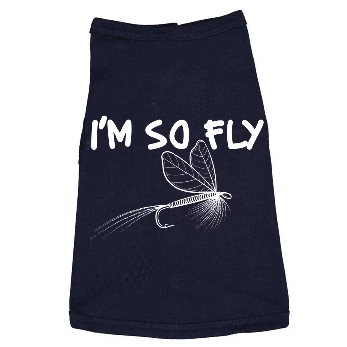 Funny I'm So Fly Fish Lure Fishing Fan Doggie Tank