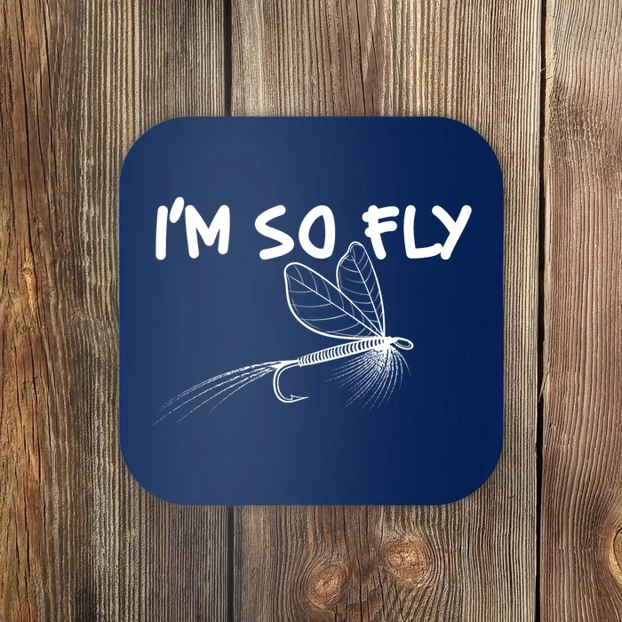 Funny I'm So Fly Fish Lure Fishing Fan Coaster