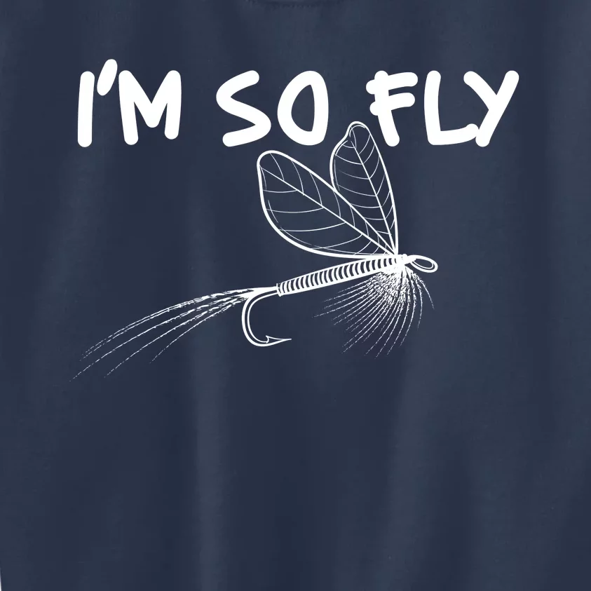 Funny I'm So Fly Fish Lure Fishing Fan Kids Sweatshirt