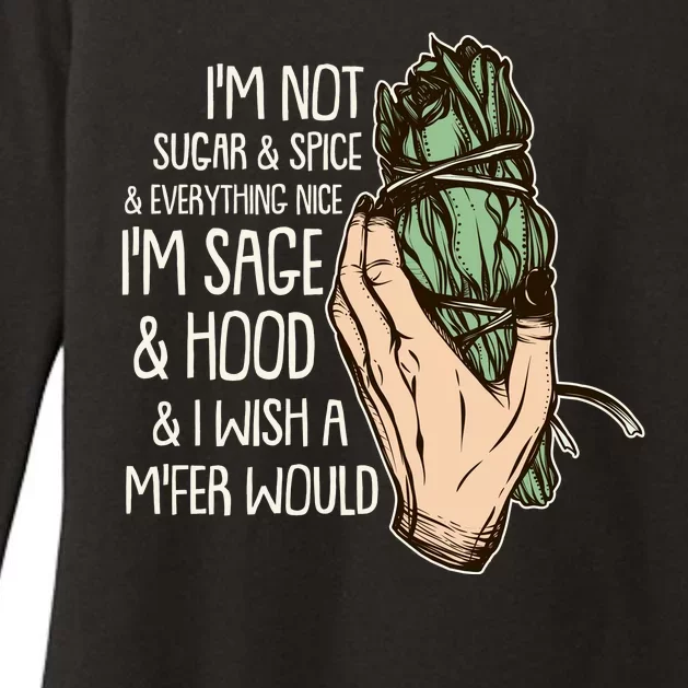 Funny I'm Sage And Hood And I Wish A M'Fer Would Womens CVC Long Sleeve Shirt