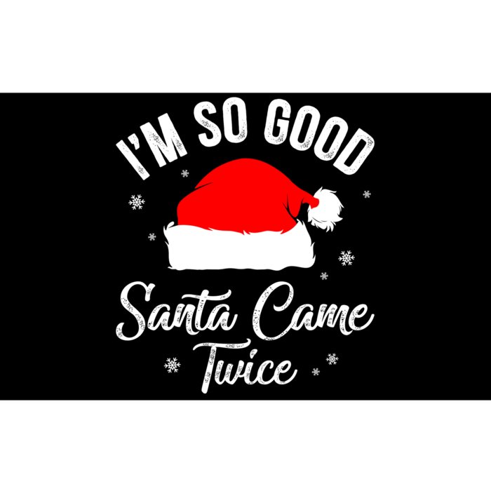 Funny Im So Good Santa Came Santa Hat Christmas Bumper Sticker