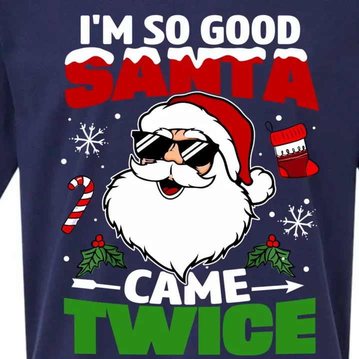 Funny Im So Good Santa Came Twice Christmas Adults Sueded Cloud Jersey T-Shirt