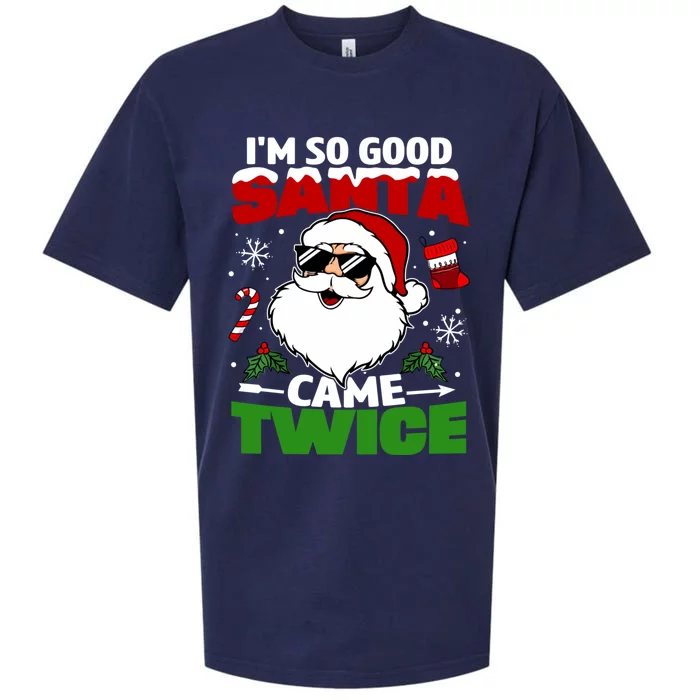 Funny Im So Good Santa Came Twice Christmas Adults Sueded Cloud Jersey T-Shirt