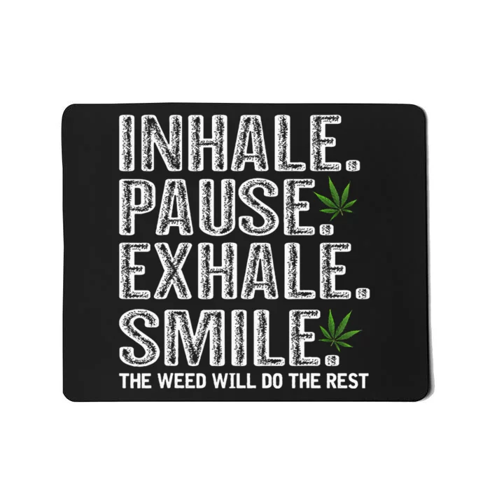 Funny I Smoke Blunt Weed Marijuana Cannabis Pot Smoking 420 Mousepad