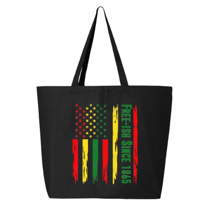 Free Ish Since 1865 With Pan African Flag For Juneteenth 25L Jumbo Tote