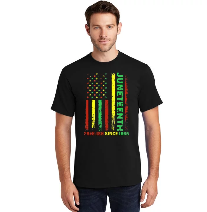 Free Ish Since 1865 With Pan African Flag For Juneteenth Tall T-Shirt