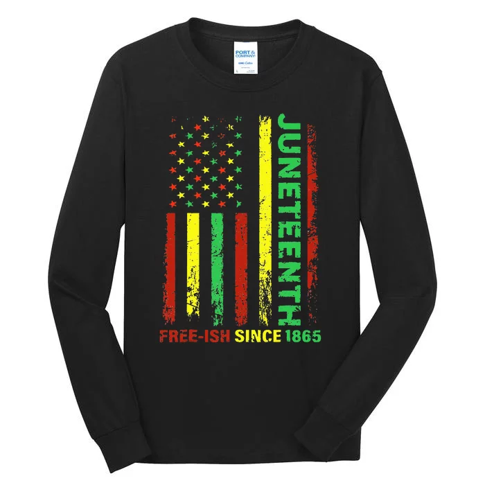 Free Ish Since 1865 With Pan African Flag For Juneteenth Tall Long Sleeve T-Shirt