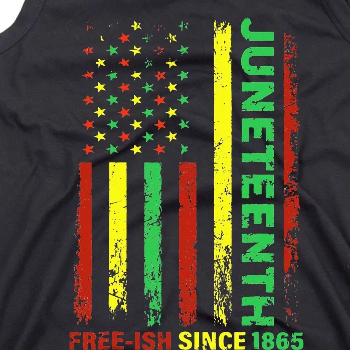 Free Ish Since 1865 With Pan African Flag For Juneteenth Tank Top