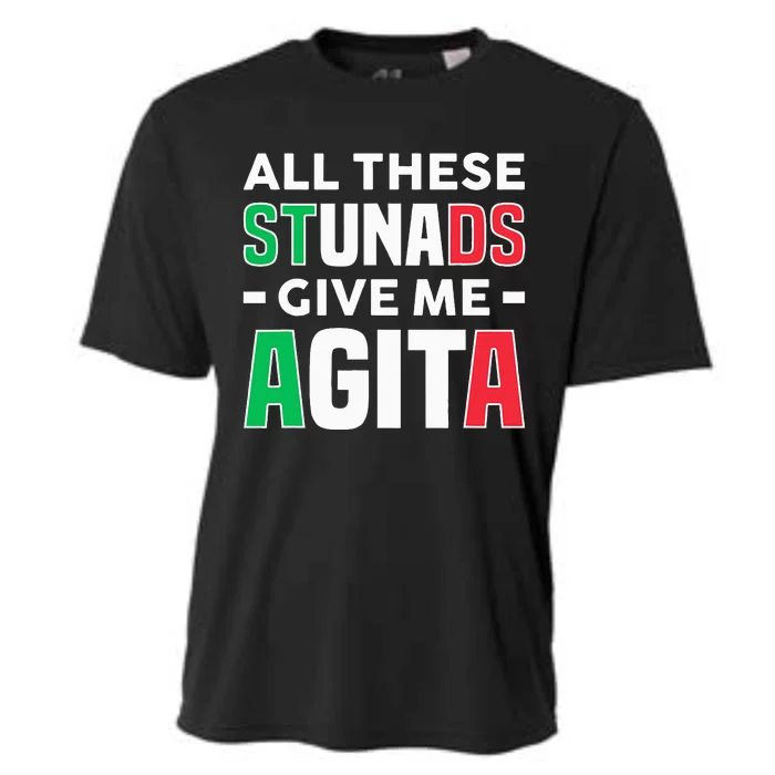 Funny Italian Saying All These Stunads Give Me Agita Cooling Performance Crew T-Shirt