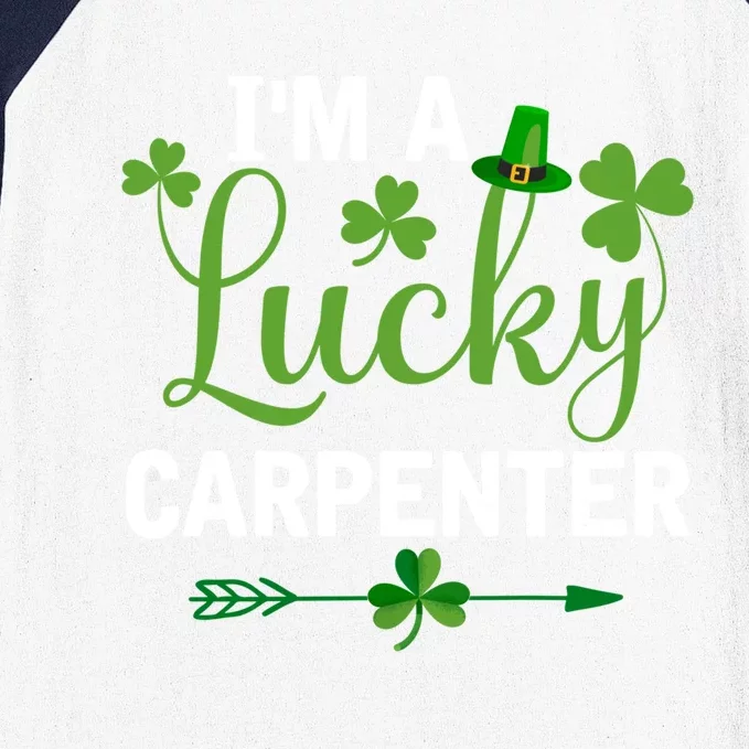 Funny Irish St Patricks Day Costume I'm A Lucky Carpenter Gift Baseball Sleeve Shirt