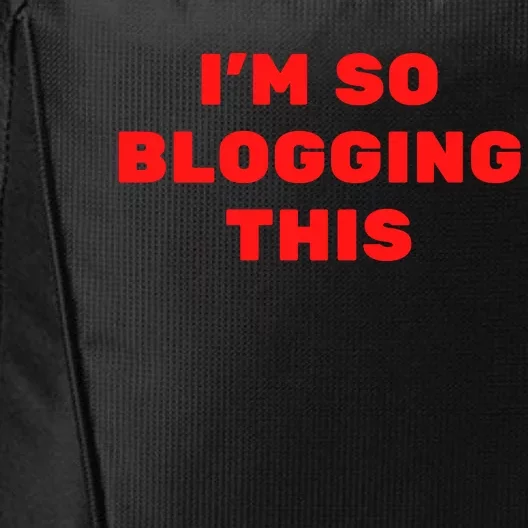 Funny I’m So Blogging This City Backpack