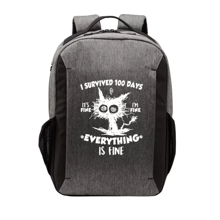 Funny I Survived 100 Days It's Fine I'm Fine Everything Is Fine Vector Backpack