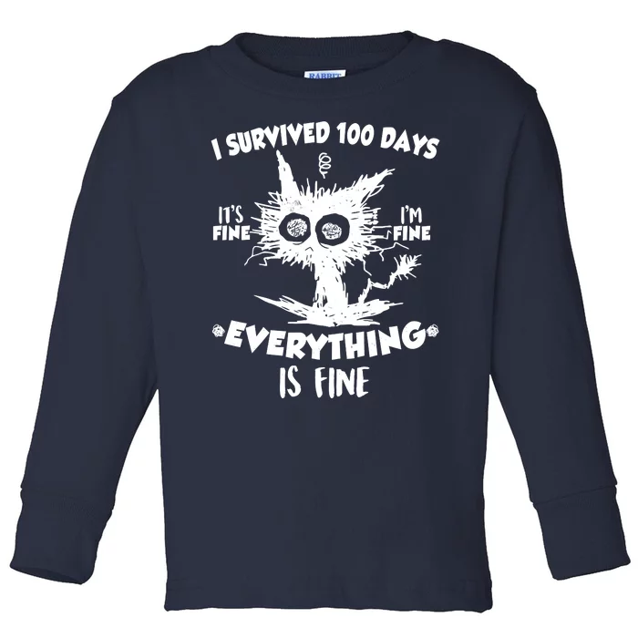 Funny I Survived 100 Days It's Fine I'm Fine Everything Is Fine Toddler Long Sleeve Shirt