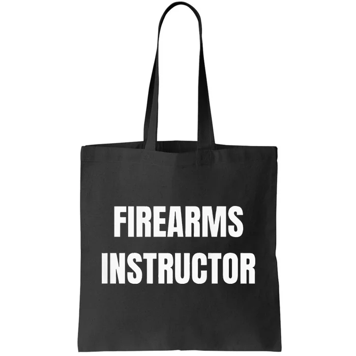 Firearms Instructor Shooting Range Gun Safety Officer Tote Bag