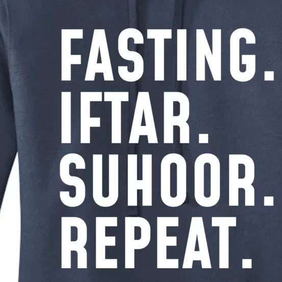 Fastin Iftar Suhoor Repeat Wholesome Ramadan Kareem Islamic Gift Women's Pullover Hoodie