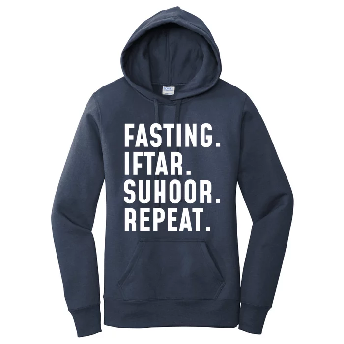 Fastin Iftar Suhoor Repeat Wholesome Ramadan Kareem Islamic Gift Women's Pullover Hoodie