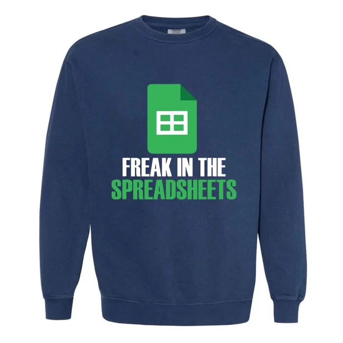 Freak In Spreadsheets Excel Accountant Accounting Garment-Dyed Sweatshirt