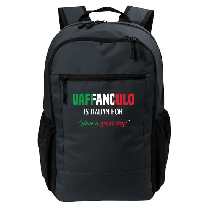 Funny Italian Saying Vaffanculo Have A Great Day Daily Commute Backpack